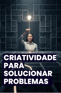 Criatividade para solucionar problemas